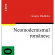 George Bădărău: „Neomodernismul românesc”
