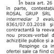 Primăria Suceava contestă în instanţă o decizie CNSC privind licitaţia de salubrizare menajeră