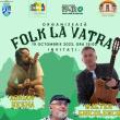 Concertul „Folk la Vatra”, susținut de Adrian Bezna, Walter Ghicolescu și Sorin Poclitaru