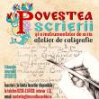 „Povestea scrierii și a instrumentelor de scris”, atelier de caligrafie, la Muzeul Național al Bucovinei